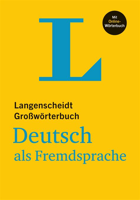 dictionary deutsch|langenscheidt deutsch als fremdsprache.